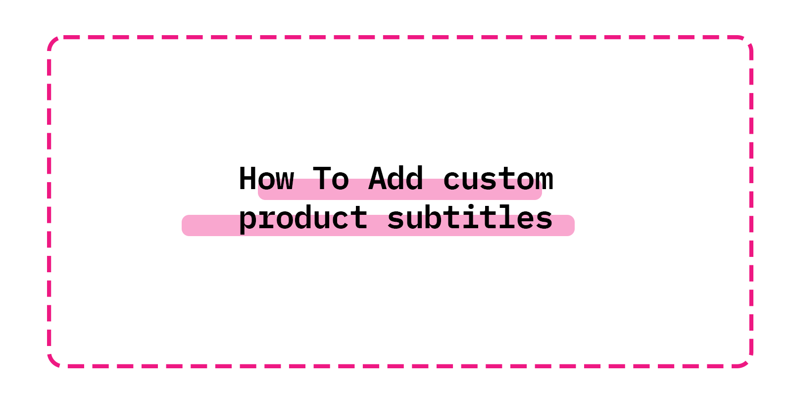 HOW TO ADD CUSTOM PRODUCT SUBTITLE ON SHOPIFY | TUTORIAL 2022