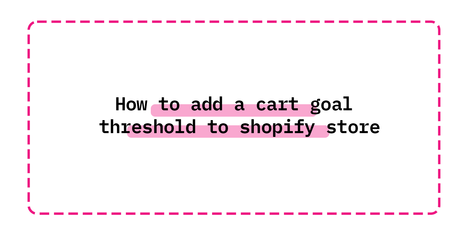 How to add a cart goal  threshold to shopify store