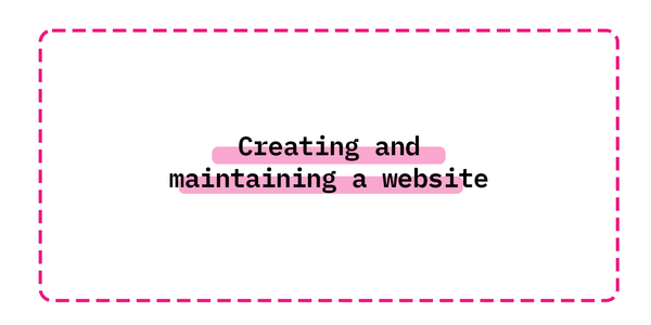 Creating and maintaining a website