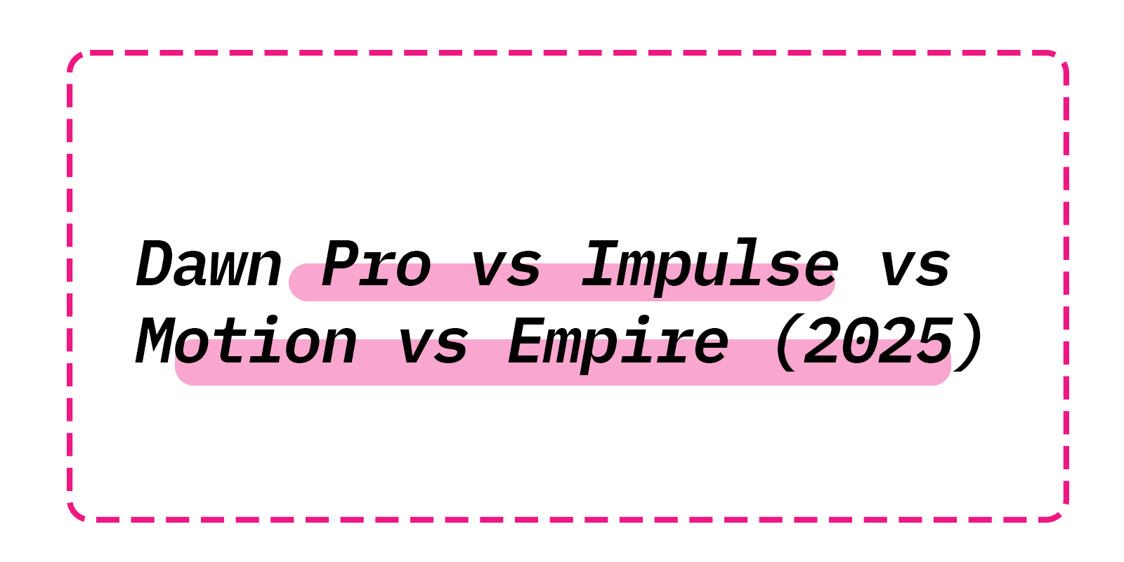 Dawn Pro vs Impulse vs Motion vs Empire (2025)