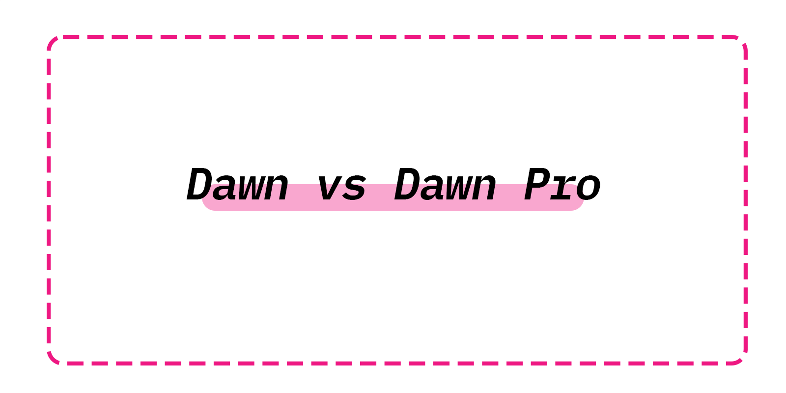 Dawn vs Dawn Pro: The Ultimate 2025 Comparison (Why Ecomgraduates’ Dawn Pro Is the New Standard for Shopify Stores)
