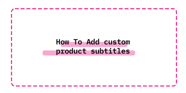 HOW TO ADD CUSTOM PRODUCT SUBTITLE ON SHOPIFY | TUTORIAL 2022