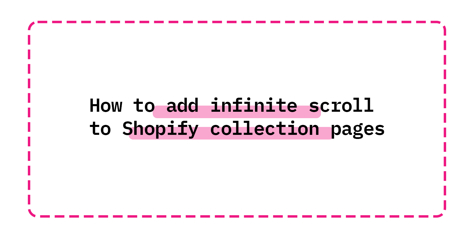 How to add infinite scroll to Shopify collection pages
