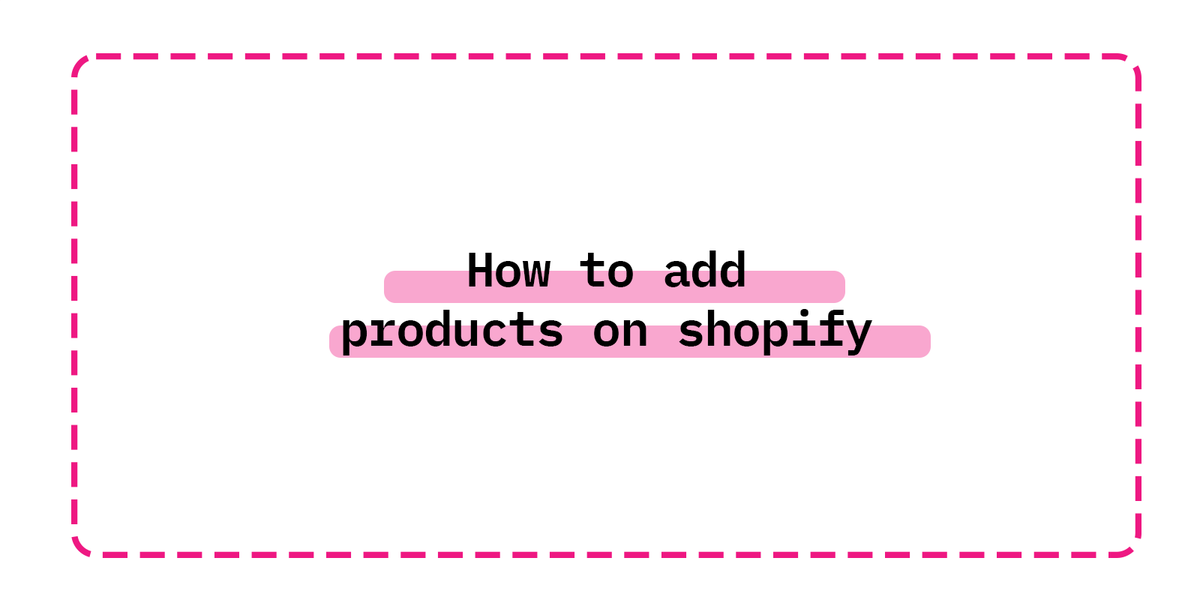 How to add products on shopify