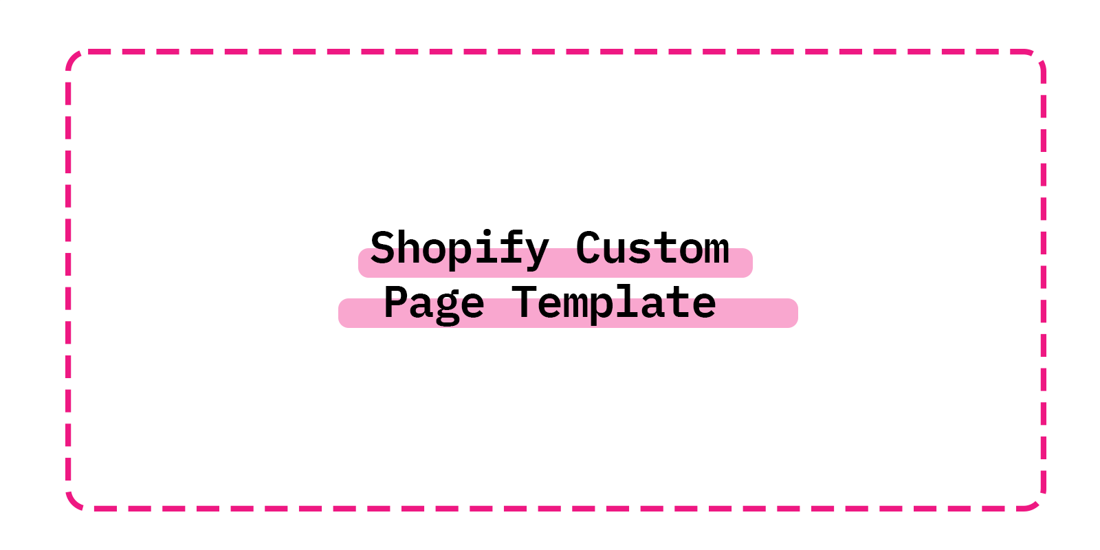 Shopify Custom Page Template