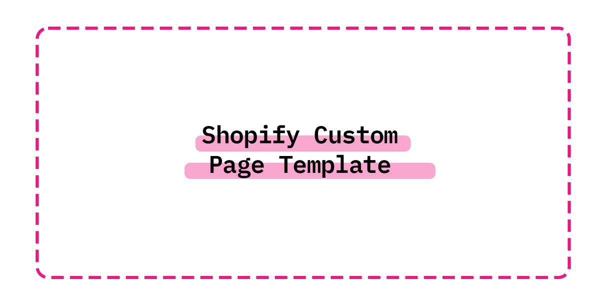 Shopify Custom Page Template